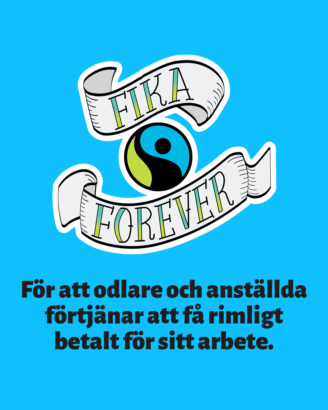 Fairtrade - För att få rimligt betalt